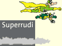 Superrudi und Superstruppi
